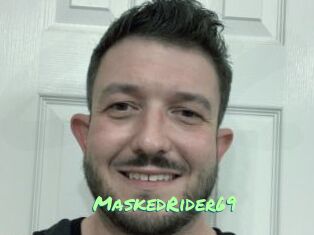 MaskedRider69