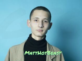 MattHotBeast