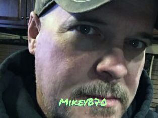 MikeyB70