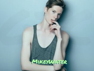 MikeyWater