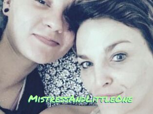 MistressAndLittleOne