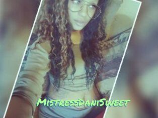 MistressDaniSweet