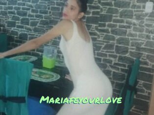 Mariafeyourlove