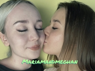 Mariamandmeghan