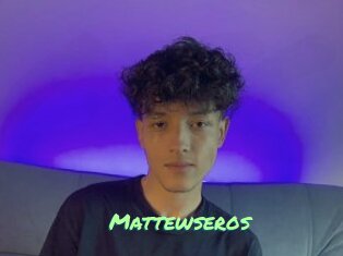 Mattewseros