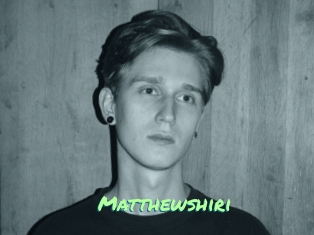 Matthewshiri