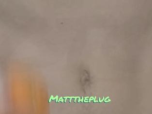 Matttheplug