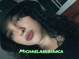 Michaelandbianca