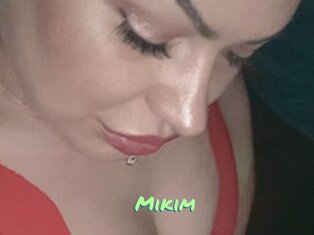 Mikim