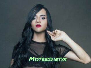 Mistresdirtyx