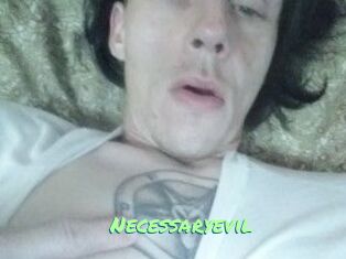 Necessaryevil