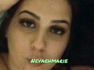 Nevaehmarie