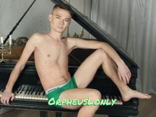 OrpheusLonly