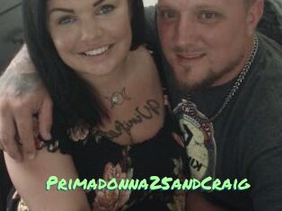 Primadonna25andCraig