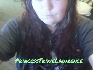 PrincessTrixieLawrence