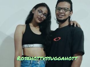 Rosehottvssuggahott