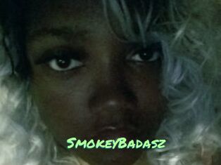 SmokeyBadasz