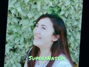 SuperxNastyx