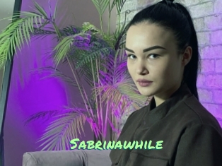 Sabrinawhile