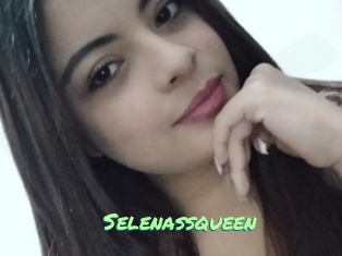 Selenassqueen