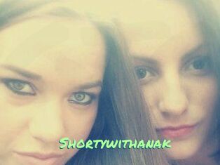 Shortywithanak