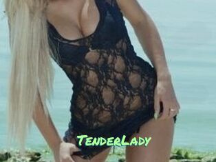 TenderLady