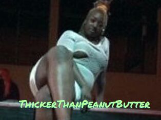 ThickerThanPeanutButter