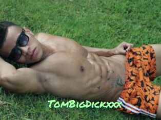 TomBigDickxxx
