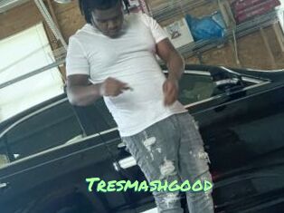 Tresmashgood
