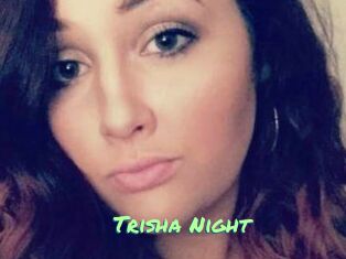 Trisha_Night