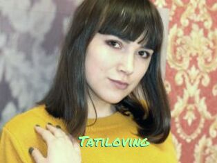 Tatiloving