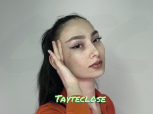 Tayteclose