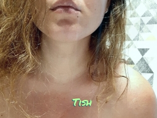 Tish
