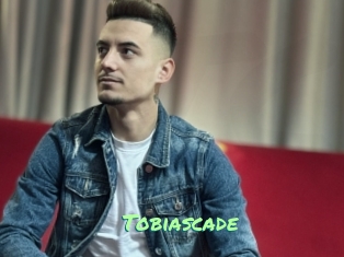 Tobiascade