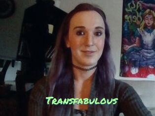 Transfabulous