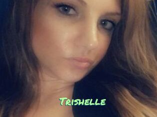 Trishelle