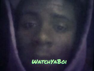 WatchYaBoi