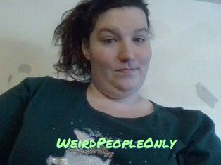 WeirdPeopleOnly