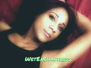 WetEnchantress