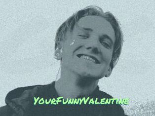 YourFunnyValentine