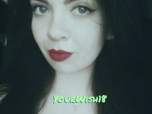 YourWish18