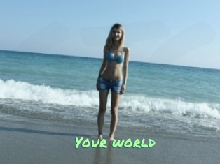 Your_world